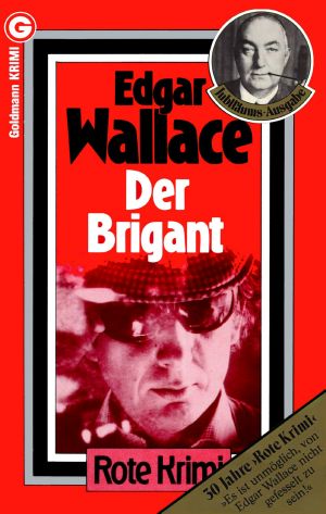 [Edgar Wallace 55] • Der Brigant (1927)